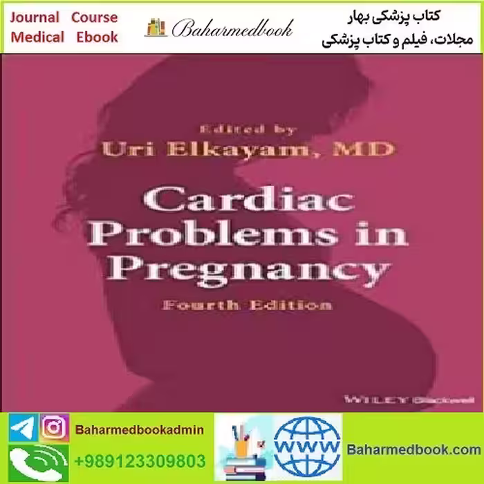 Cardiac Problems in Pregnancy TRUE PDF price 1€ - کتاب پزشکی بهار