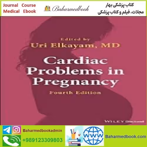 Cardiac Problems in Pregnancy TRUE PDF price 1€ - کتاب پزشکی بهار