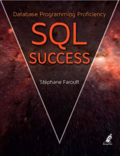 خرید و دانلود نسخه کامل کتاب SQL Success: Database Programming Proficiency