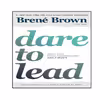 کتاب Dare to Lead: Brave Work. Tough Conversations. Whole Hearts اثر Brené Brown انتشارات نبض دانش