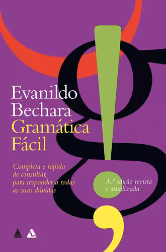 خرید و دانلود نسخه کامل کتاب Gramática Fácil, Completa e Rápida de Consultar, para responder a todas as suas dúvidas