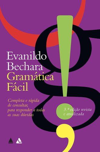 خرید و دانلود نسخه کامل کتاب Gramática Fácil, Completa e Rápida de Consultar, para responder a todas as suas dúvidas