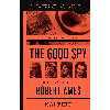 کتاب The Good Spy اثر Kai Bird انتشارات Crown