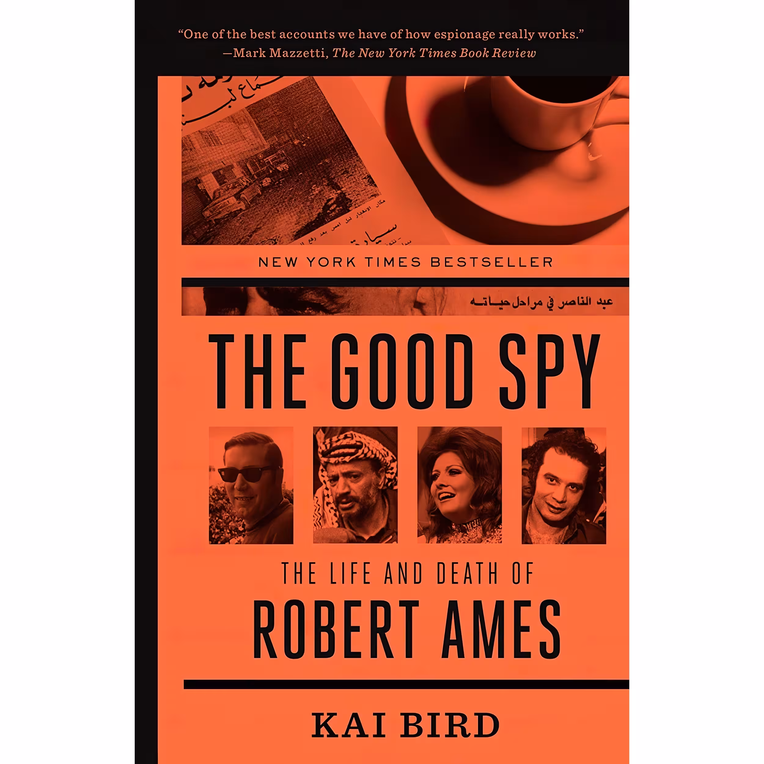 کتاب The Good Spy اثر Kai Bird انتشارات Crown