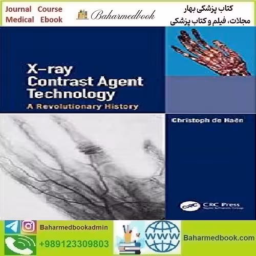 X ray Contrast Agent Technology 2019 TRUE PDF price 1€ - کتاب پزشکی بهار
