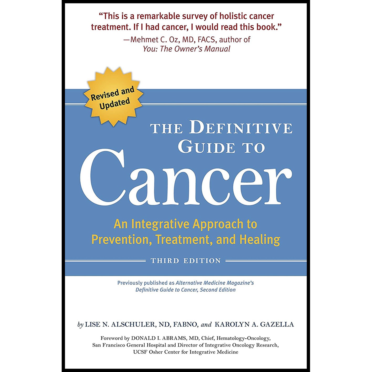 کتاب The Definitive Guide to Cancer, 3rd Edition اثر جمعی از نویسندگان انتشارات Celestial Arts