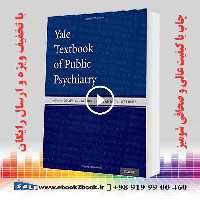 Yale Textbook of Public Psychiatry