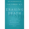 کتاب Erasing Death اثر Sam Parnia and Josh Young انتشارات HarperOne