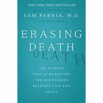 کتاب Erasing Death اثر Sam Parnia and Josh Young انتشارات HarperOne