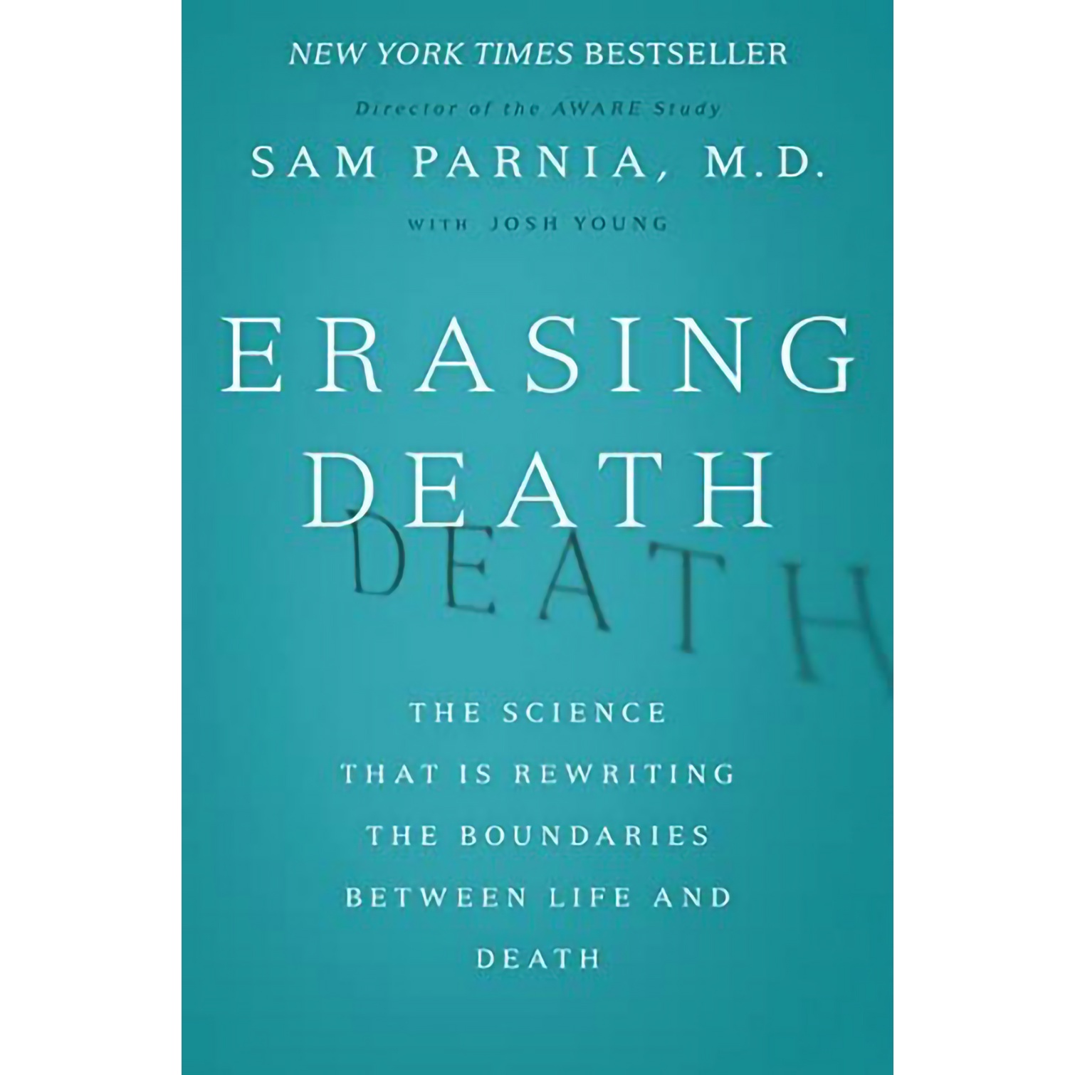 کتاب Erasing Death اثر Sam Parnia and Josh Young انتشارات HarperOne