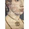 کتاب Young and Damned and Fair اثر Gareth Russell انتشارات Harpercollins Publishers