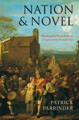 خرید و دانلود نسخه کامل کتاب Nation and Novel: The English Novel from Its Origins to the Present Day