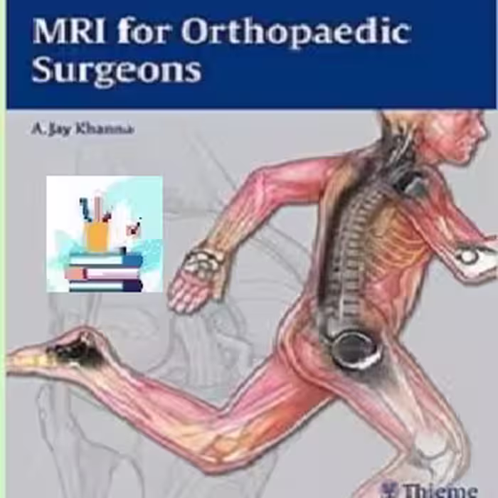 MRI for Orthopaedic Surgeons TRUE PDF price 1€