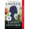کتاب Libertie: A Novel اثر Kaitlyn Greenidge انتشارات Algonquin Books