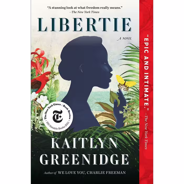 کتاب Libertie: A Novel اثر Kaitlyn Greenidge انتشارات Algonquin Books