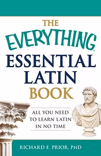 خرید و دانلود نسخه کامل کتاب The Everything Essential Latin Book: All You Need to Learn Latin in No Time Paperback – January 8, 2014 -   PDF