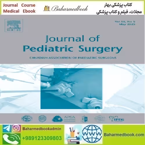 Journal of Pediatric Surgery Volume 58 Issue 1 to 12 2023 TR