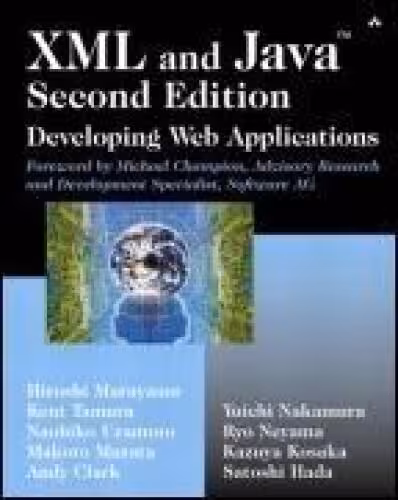 خرید و دانلود نسخه کامل کتاب XML and Java(TM): Developing Web Applications (2nd Edition)