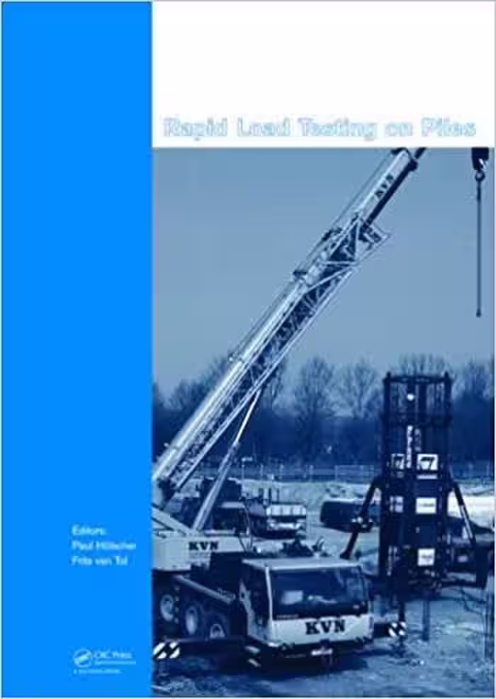 󾕇 دانلود کتاب Holscher P., Rapid Load Testing on Piles, 2008 - دانلود کتاب های دانشگاهی