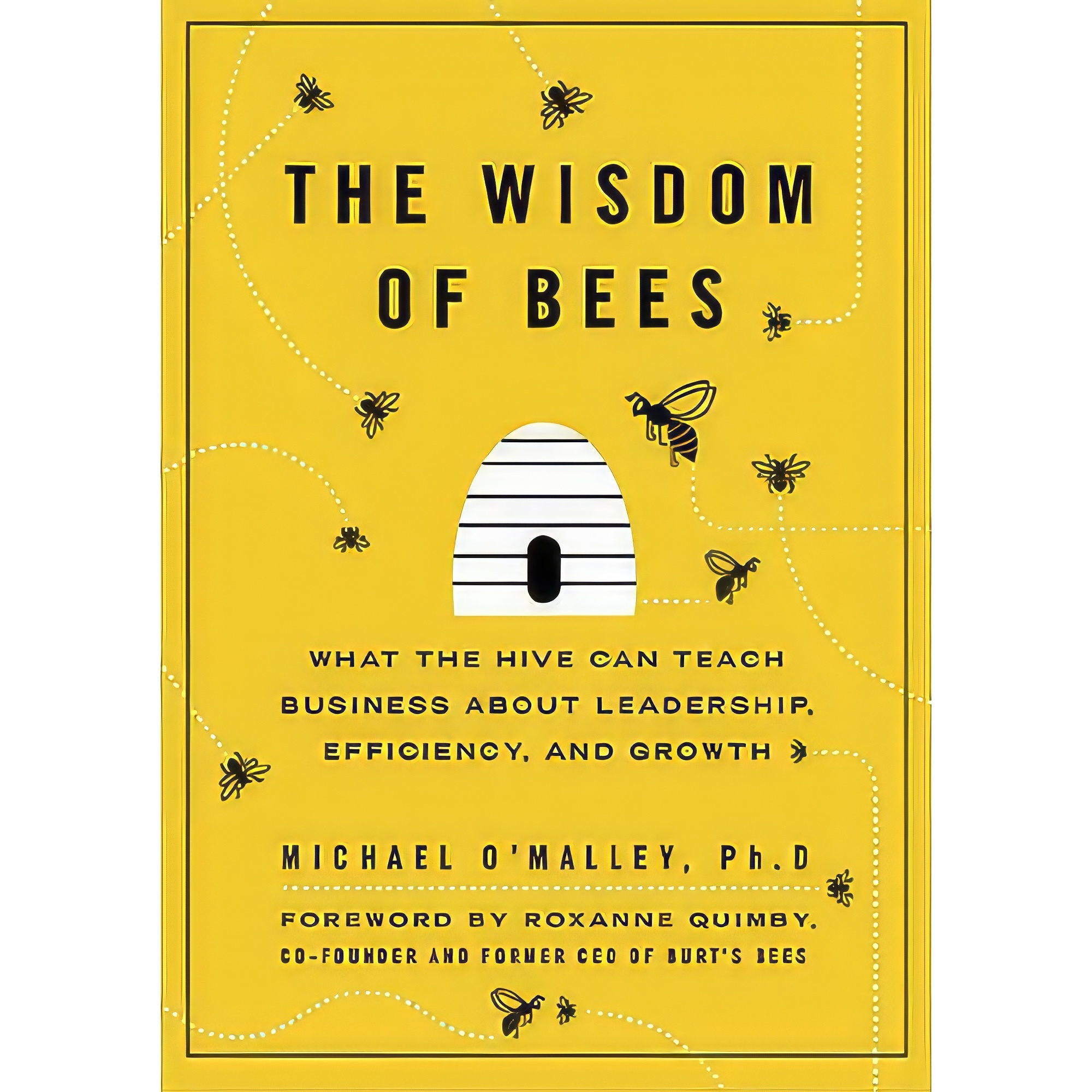 کتاب The Wisdom of Bees اثر Michael OMalley انتشارات Portfolio