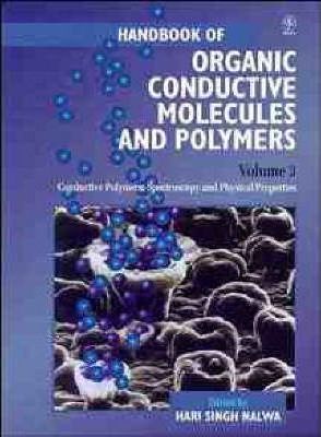 󾕇 دانلود کتاب Handbook of Organic Conductive Molecules and Polymers, Conductive Polymers - Spectroscopy and Physical Properties (Volume 3) , 1997 - دانلود کتاب های دانشگاهی