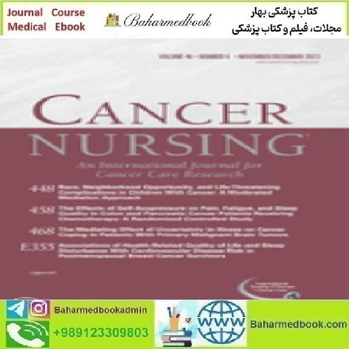 Cancer Nursing Volume 46 1 to 6 2023 TRUE PDF price 6€ - کتاب پزشکی بهار