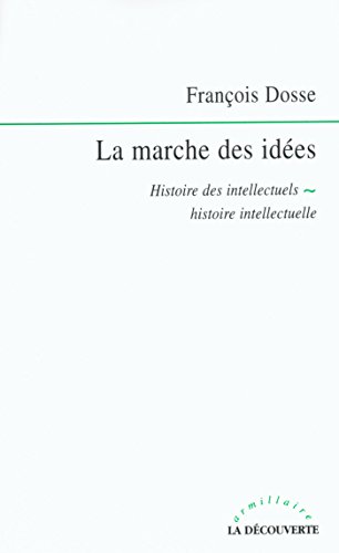 خرید و دانلود نسخه کامل کتاب La marche des idées histoire des intellectuels, histoire intellectuelle [2003] -   pdf