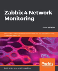 خرید و دانلود نسخه کامل کتاب Zabbix 4 Network Monitoring: Monitor the performance of your network devices and applications using the all-new Zabbix 4.0