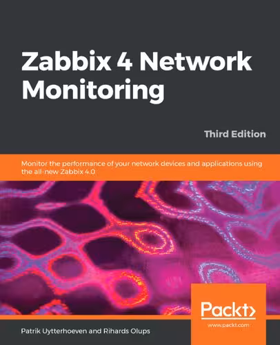 خرید و دانلود نسخه کامل کتاب Zabbix 4 Network Monitoring: Monitor the performance of your network devices and applications using the all-new Zabbix 4.0