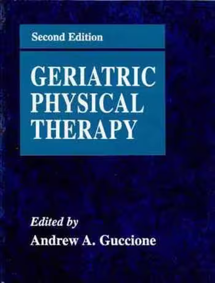 [PDF] دانلود کتاب Geriatric Physical Therapy, 2nd ed, 2000