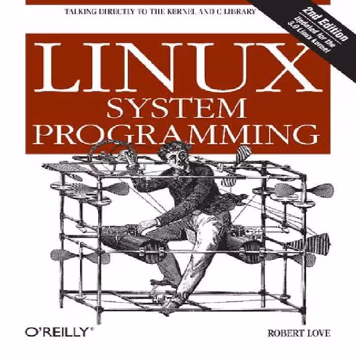 خرید و دانلود نسخه کامل کتاب Linux System Programming: Talking Directly to the Kernel and C Library