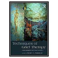 کتاب Techniques of Grief Therapy اثر Robert A. Neimeyer انتشارات مؤلفین طلایی