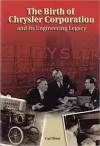 خرید و دانلود نسخه کامل کتاب The Birth of Chrysler Corporation and Its Engineering Legacy