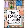 کتاب The Folding Lady اثر Sophie Liard انتشارات Harper Design