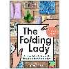 کتاب The Folding Lady اثر Sophie Liard انتشارات Harper Design