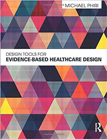 󾕇 دانلود کتاب Design Tools for Evidence-Based Healthcare Design - دانلود کتاب های دانشگاهی