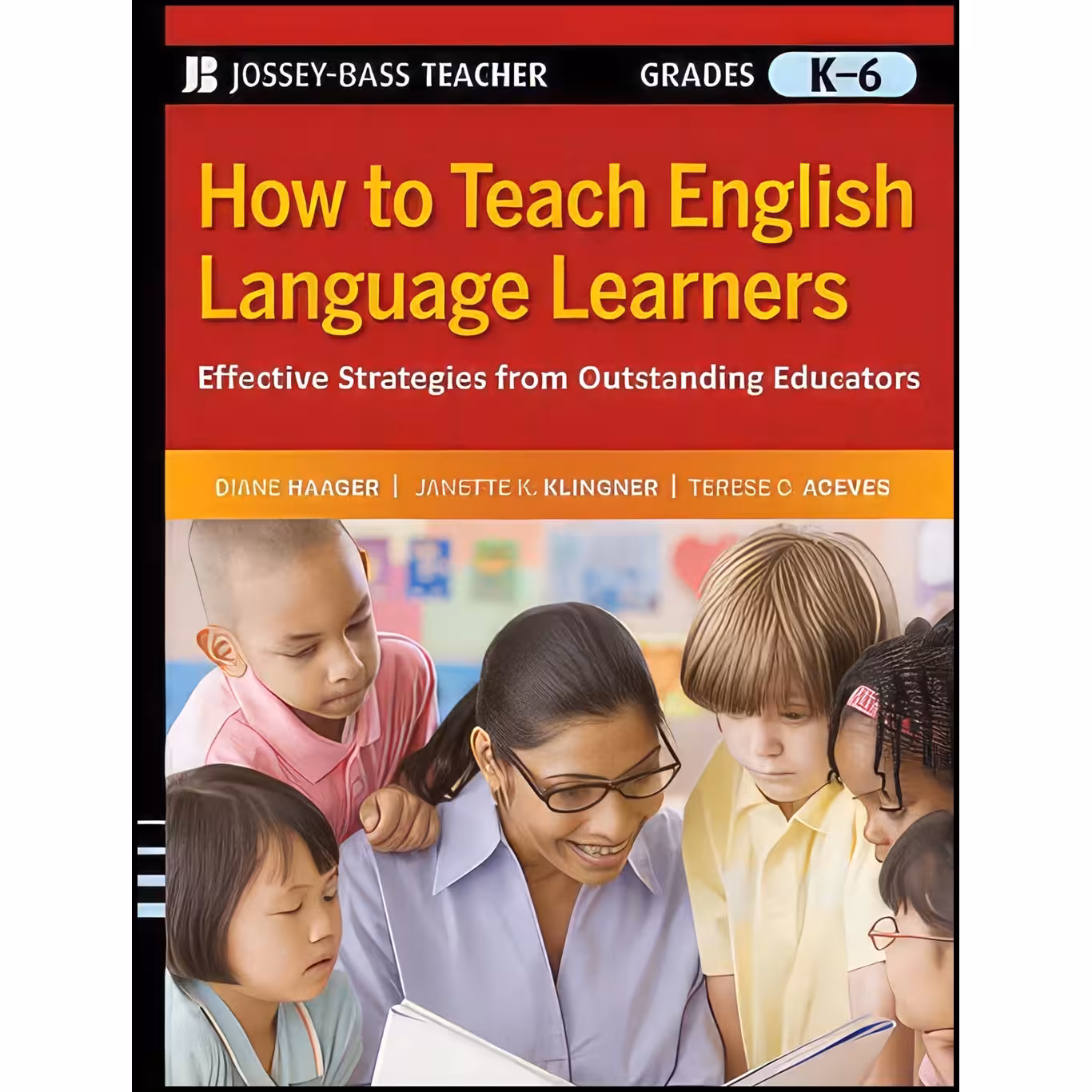 کتاب زبان اصلی How to Teach English Language Learners اثر جمعی از نویسندگان
