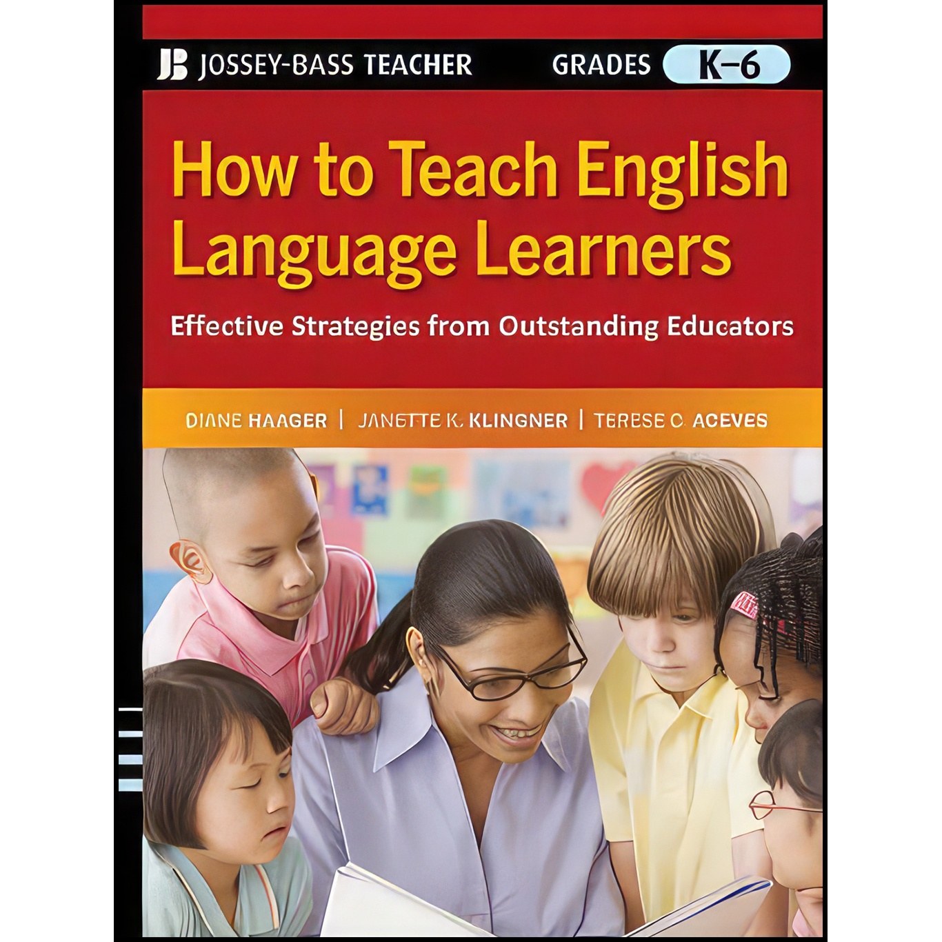 کتاب زبان اصلی How to Teach English Language Learners اثر جمعی از نویسندگان