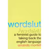 کتاب Wordslut اثر Amanda Montell انتشارات Harper Wave