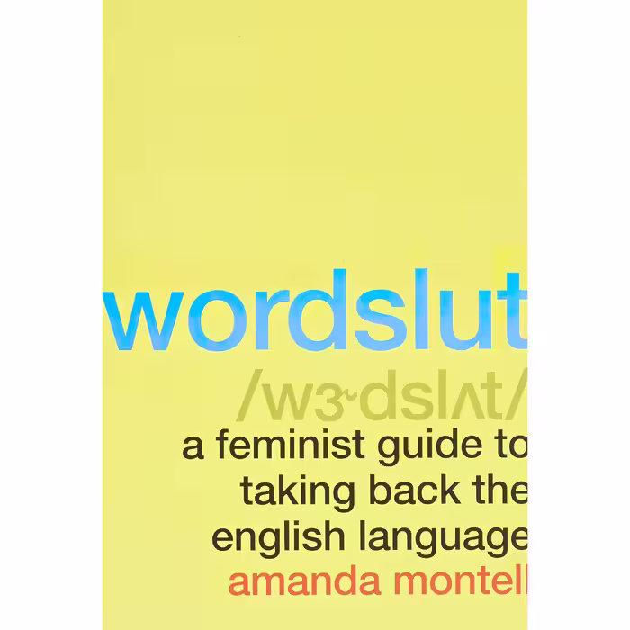 کتاب Wordslut اثر Amanda Montell انتشارات Harper Wave