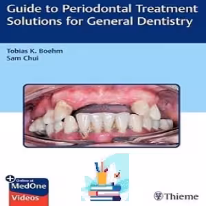 Guide to Periodontal Treatment Solutions for General Dentistry