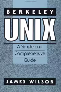 خرید و دانلود نسخه کامل کتاب Berkeley Unix: a simple and comprehensive guide