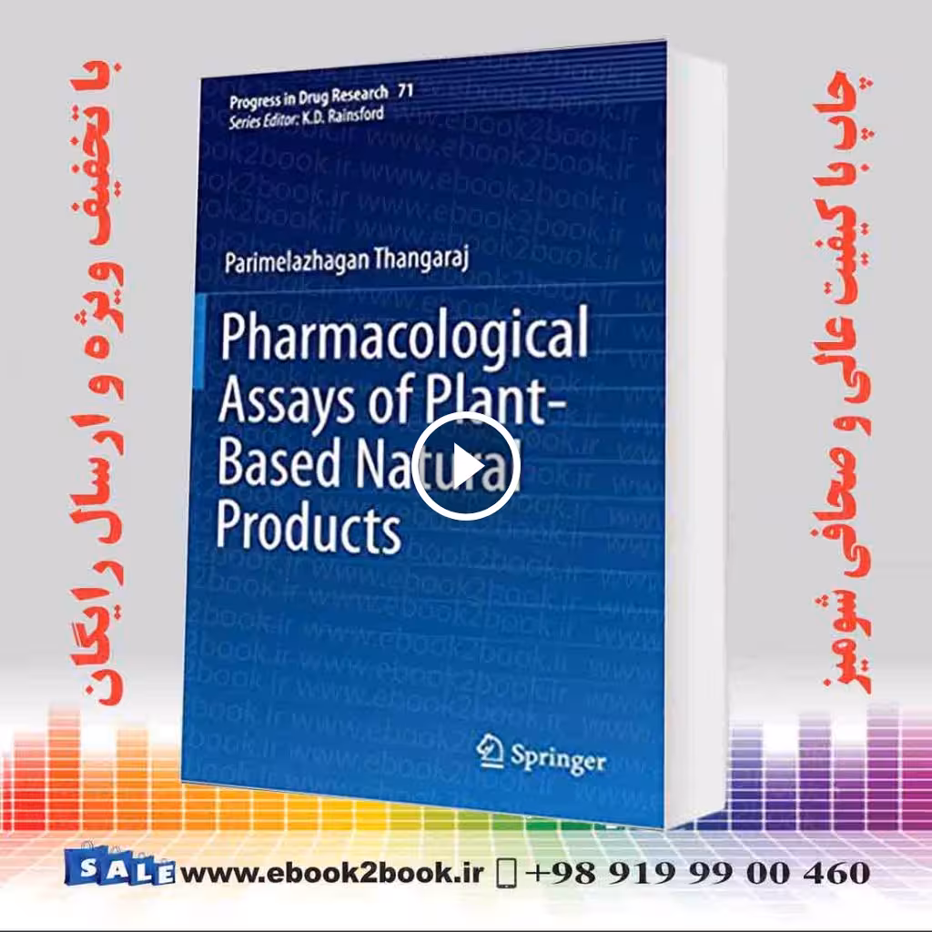 Pharmacological Assays of Plant-Based Natural Products
