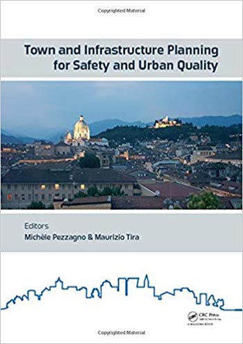  دانلود کتاب Town and Infrastructure Planning for Safety and Urban Quality - دانلود کتاب های دانشگاهی