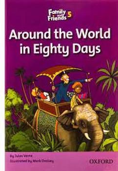 FAMILY AND FRIENDS 5: AROUND THE WORLD IN EIGHTY DAYS | مرکز فرهنگی آبی
