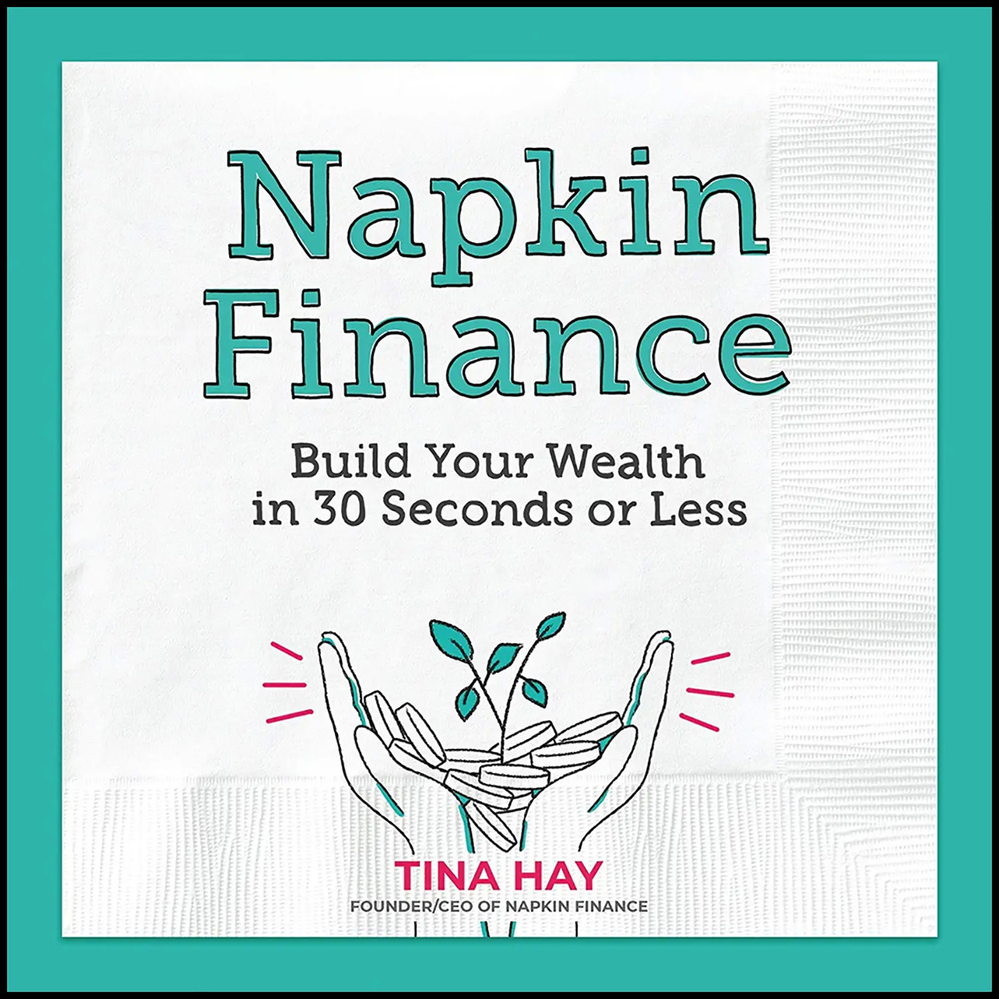 کتاب Napkin Finance اثر Tina Hay انتشارات Dey Street Books