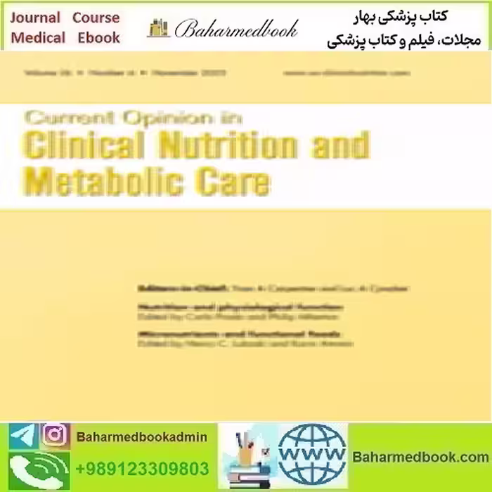 Current Opinion in Clinical Nutrition &amp; Metabolic Care Volume 26