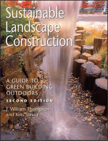 󾕇 دانلود کتاب Sustainable Landscape Construction A Guide to Green Building Outdoors - دانلود کتاب های دانشگاهی