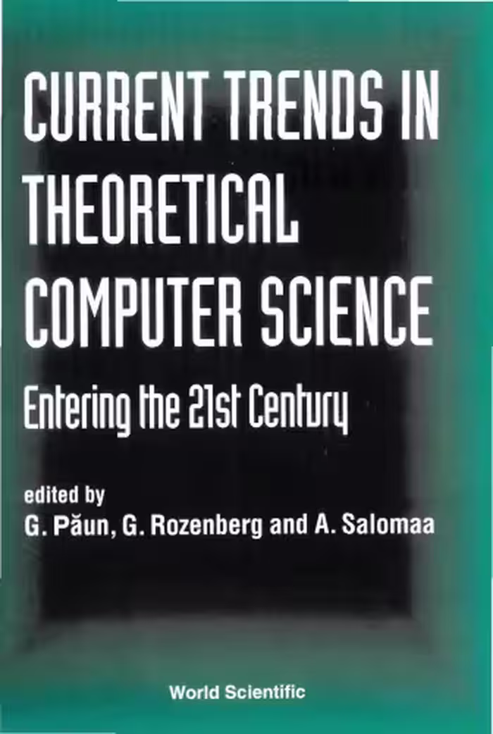 خرید و دانلود نسخه کامل کتاب Current Trends in Theoretical Computer Science - Entering the 21st Century