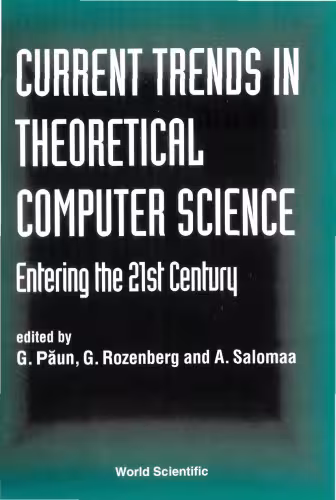 خرید و دانلود نسخه کامل کتاب Current Trends in Theoretical Computer Science - Entering the 21st Century